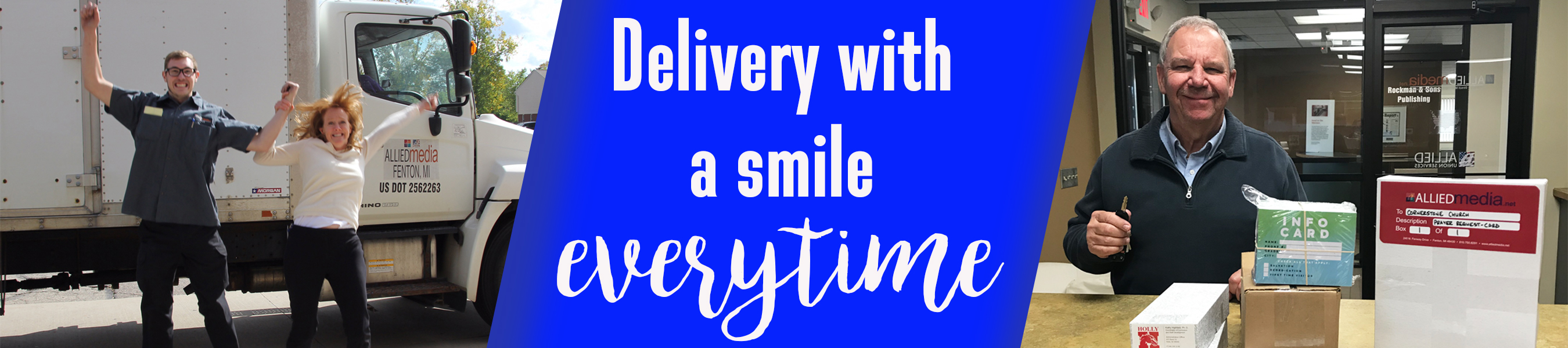 Delivery with a smile everytime