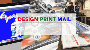 Design Print Mail. We do it all